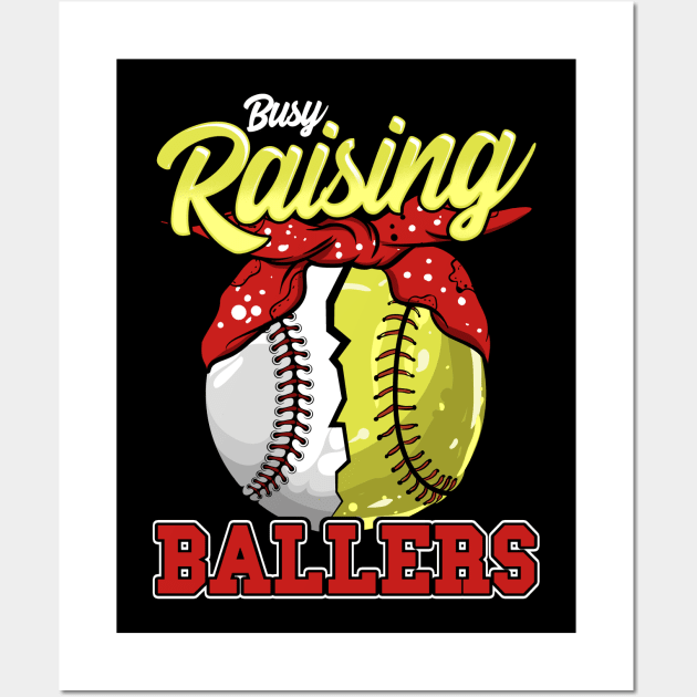 Busy Raising Ballers! Baseball and Softball Mom Gift Wall Art by Jamrock Designs